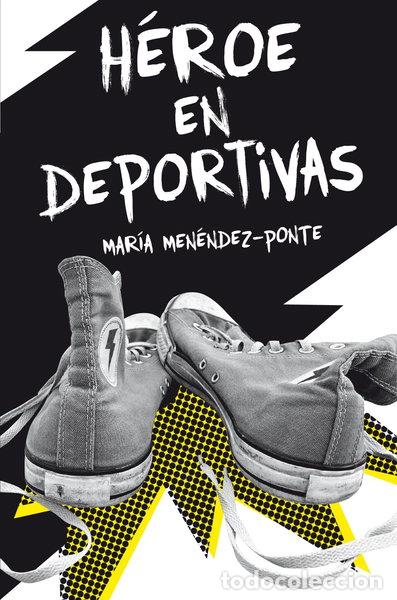 Libros: H&eacute;roe en deportivas- 9788467591828