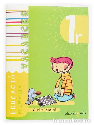 Libros: Vacances 1r Educaci&oacute; Prim&agrave;ria. Cicle inicial- 9788466111140