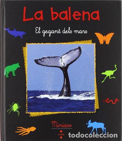 Libros: La balena: El gegant dels mars- 9788466100878