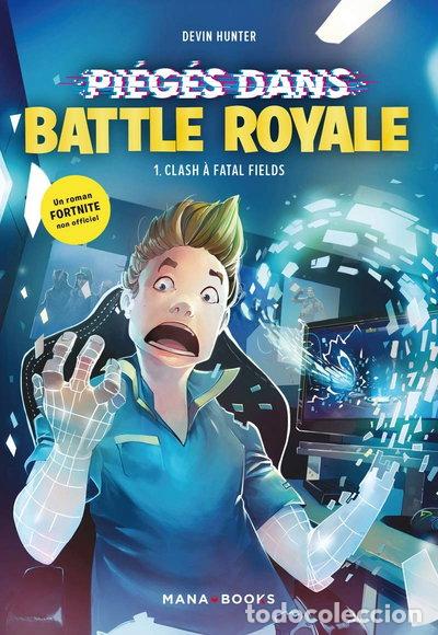 Libros: Pi&eacute;g&eacute; dans Battle Royale T01: Clash &agrave; Fatal Fields- 9791035501181