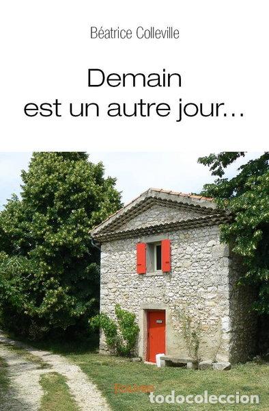 Libros: Demain est un autre jour...- 9782334006224
