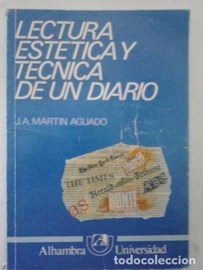 Libros: Lectura est&eacute;tica y t&eacute;cnica de un diario- 9788420515656