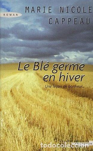 Libri di seconda mano: Le bl&eacute; germe en hiver- 9782738221209
