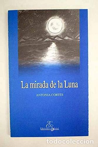 Libros: La mirada de la luna- 9788495410016