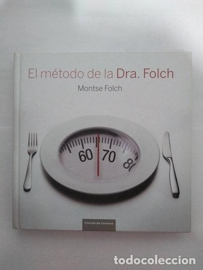 Libros: El m&eacute;todo de la Doctora Folch- 9788467228526