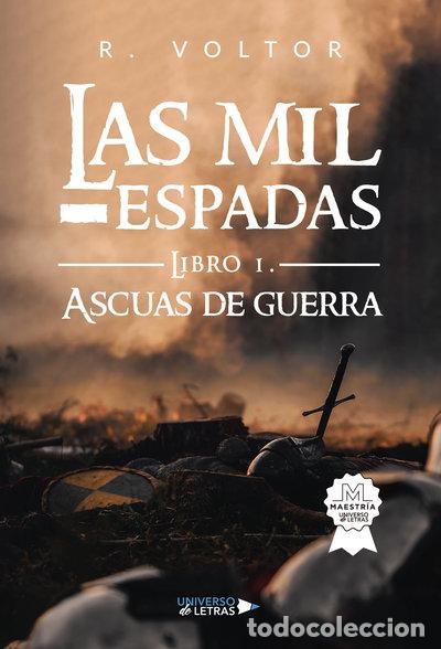 Libros: Las mil espadas: Libro 1. Ascuas de guerra- 9788410265172