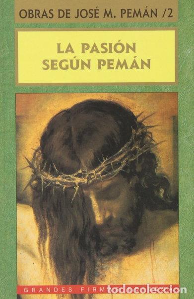 Libros: La Pasi&oacute;n seg&uacute;n Pem&aacute;n- 9788488761231