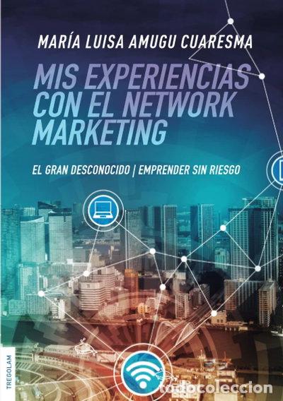 Libros: Mis experiencias con el Network Marketing- 9788418411571