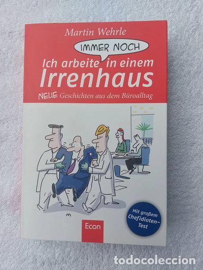 Libros: Ich arbeite immer noch in einem Irrenhaus- 9783430201339