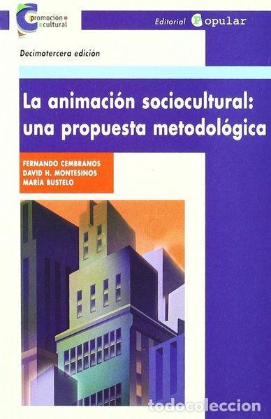 Libros: La animaci&oacute;n sociocultural- 9788478841639