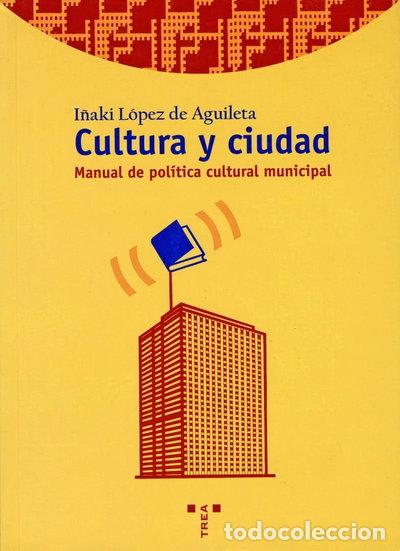 Libros: Cultura y ciudad- 9788495178596