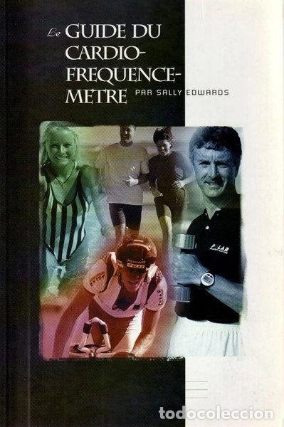 Libri di seconda mano: Le guide du cardiofr&eacute;quencem&egrave;tre- 9782950833303