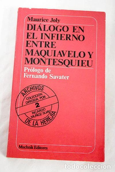 Libros: Di&aacute;logo en el infierno entre Maquiavelo y Montesquieu- 9788476690420
