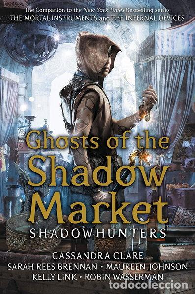 Libros: Ghosts of the Shadow Market- 9781406385366