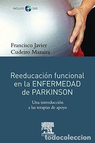 Libros: Reeducaci&oacute;n funcional en la enfermedad de Parkinson- 9788480862899