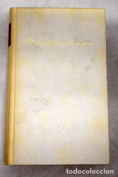 Livres: El mundo es ancho y ajeno- 9788422605881