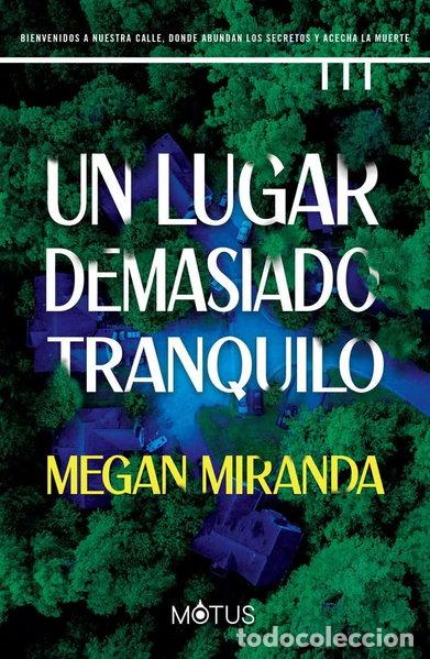 Libros: Un lugar demasiado tranquilo- 9788419767127