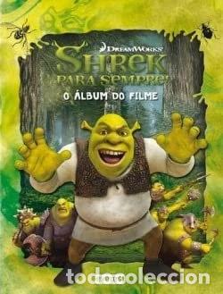 Livres: Shrek 4: Para Sempre! O &Aacute;lbum Do Filme- 9789895013869