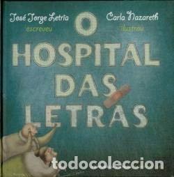 Libros: O Hospital das Letras- 9789729487989