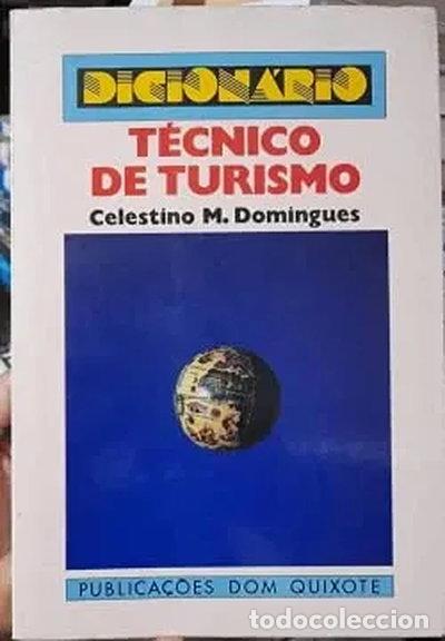 Libros: Dicion&aacute;rio T&eacute;cnico de Turismo- 9789722007672
