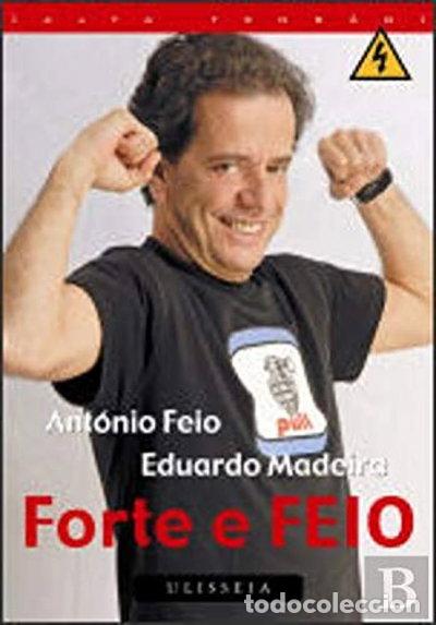 Libri di seconda mano: Forte e Feio- 9789725685778