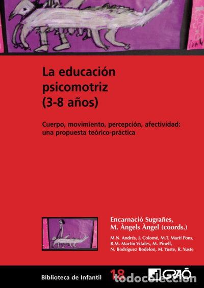 books: La educaci&oacute;n psicomotriz (3-8 a&ntilde;os)- 9788478274840