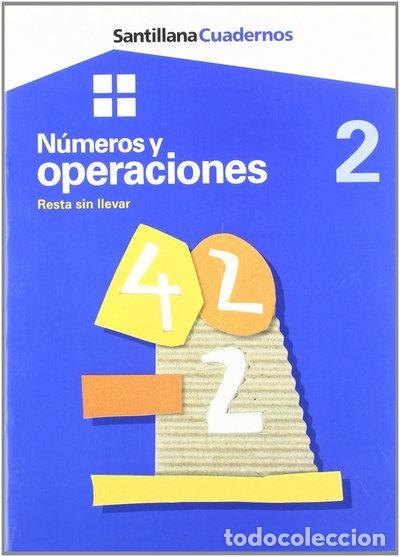 Libri di seconda mano: Cuadernos N&uacute;meros y Operaciones Resta Sin Llevar 2- 9788429471960
