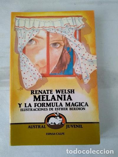 Libros: Melania y la f&oacute;rmula m&aacute;gica- 9788423971435