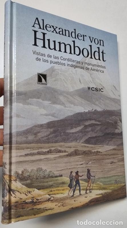 Livros em segunda m&atilde;o: Vistas de las Cordilleras y monumentos de los pueblos ind&iacute;genas de Am&eacute;rica - Alexander Von Humboldt