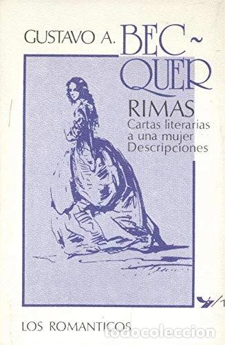 Livres: Rimas, Cartas literarias a una mujer, Descripciones- 9788485262137