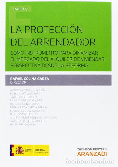 books: La protecci&oacute;n del arrendador como instrumento para dinamizar el mercado del a...- 9788490592915