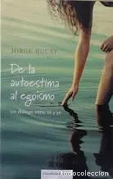 Libros: De la autoestima al ego&iacute;smo- 9788467218626
