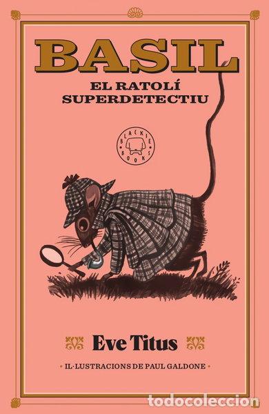 books: Basil, el ratol&iacute; superdetectiu- 9788417552893