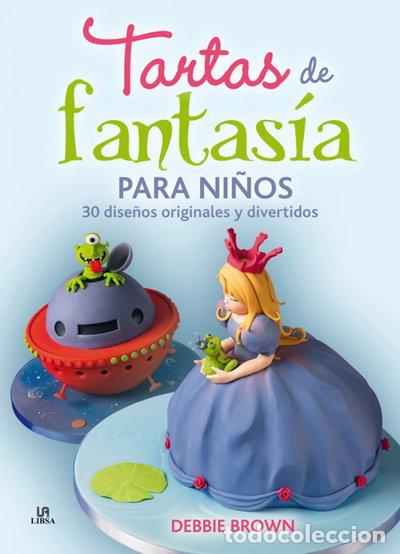 books: Tartas de Fantas&iacute;a para Ni&ntilde;os- 9788466225489