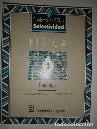 Libros: F&iacute;sica 3: Din&aacute;mica- 9788420521244