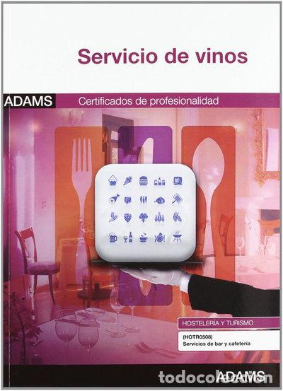 Libros: Servicio de vinos. M&oacute;dulo formativo- 9788490250013