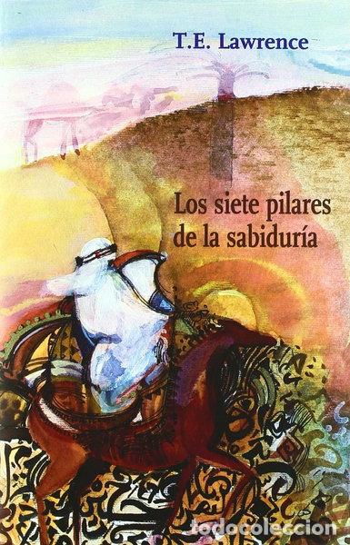 Libros: Los siete pilares de la sabidur&iacute;a- 9788487095597