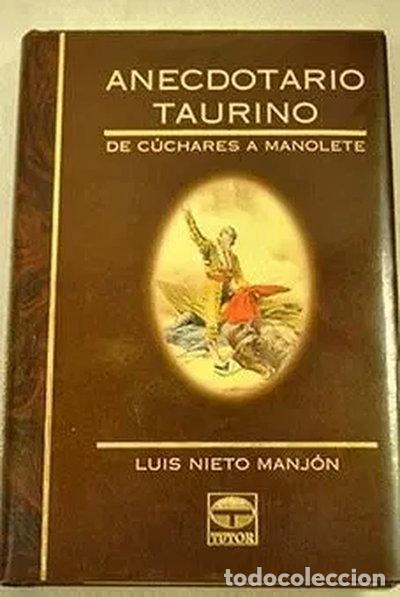 Libros: Anecdotario taurino- 9788479021399
