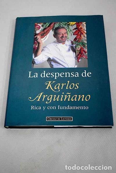 Livres: La despensa de Karlos Argui&ntilde;ano- 9788422661511