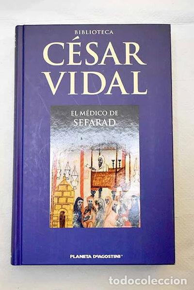 Livres: El m&eacute;dico de Sefarad- 9788467445657