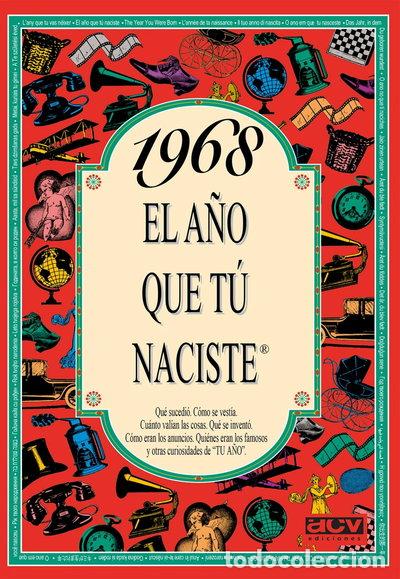 Livres: 1968 El a&ntilde;o que t&uacute; naciste- 9788489589056