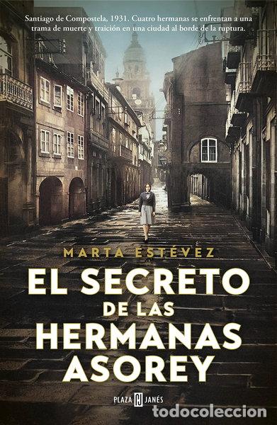Livres: El secreto de las hermanas Asorey- 9788401030871