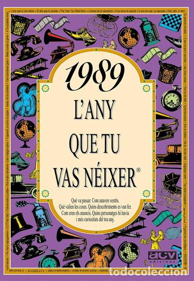 books: 1989 L'any que tu vas n&eacute;ixer- 9788489589629