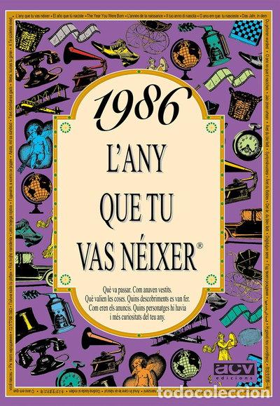books: 1986 L'any que tu vas n&eacute;ixer- 9788489589599