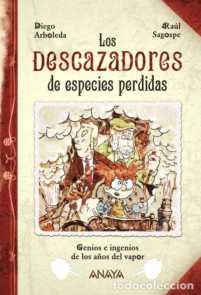 Livres: Los descazadores de especies perdidas- 9788467871784