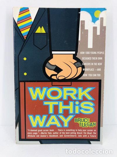 Livres: Work This Way- 9780786882540