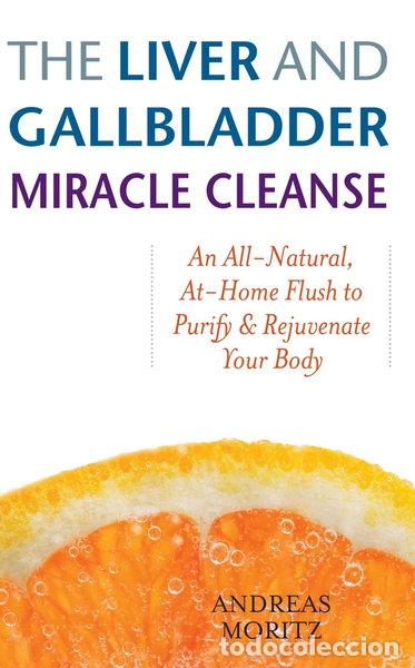 Libros: The Liver and Gallbladder Miracle Cleanse- 9781569756065