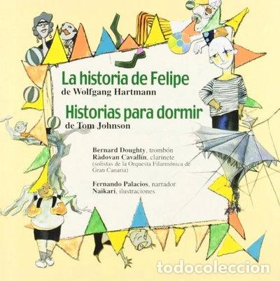Libros: La Historia de Felipe / Historias para Dormir- 9788495423191