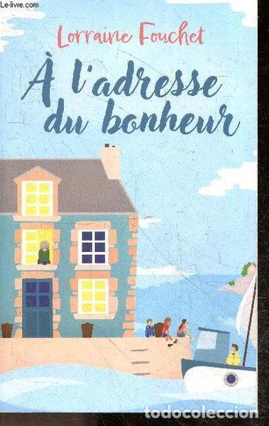 Libros: &Agrave; l'adresse du bonheur- 9782298182910
