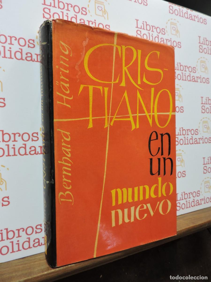 Libros: Cristiano en un mundo nuevo. H&Auml;RING, Bernhard. Ed. Herder. Barcelona, 1968
